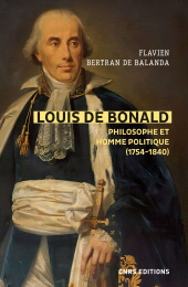 E-book, Louis de Bonald, philosophe et homme politique (1754-1840), CNRS Éditions