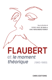 E-book, Flaubert et le moment théorique (1960-1980), CNRS Éditions