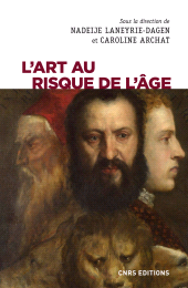 E-book, L'art au risque de l'âge, CNRS Éditions