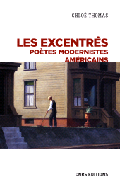 E-book, Les excentrés - Poètes modernistes Américains, CNRS Éditions