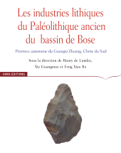 E-book, Les industries lithiques du Paléolithique ancien du Bassi, de Bose, CNRS Éditions