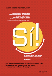 E-book, Sí, una aplicación de la Teoría de las Restricciones para analizar los sistemas que nos rodean : Y resolver los conflictos de siempre, CP67