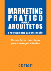 E-book, Marketing prático para arquitectos e profissionais da construção : Como fazer um plano para conseguir clientes, CP67