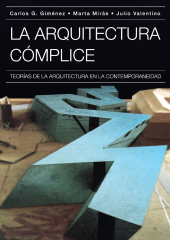E-book, La arquitectura cómplice : Teorías de la arquitectura en la contemporaneidad, CP67
