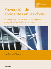 eBook, Prevención de accidentes en las obras : Conceptos y normativas sobre higiene y seguridad en la construcción, CP67