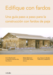 E-book, Edifique con fardos : Una guía paso a paso para la construcción de fardos con paja, CP67