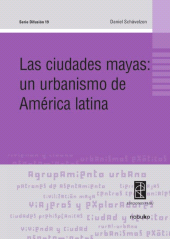 E-book, Las ciudades mayas: un urbanismo de America Latina, CP67