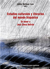 E-book, Estudios culturales y literarios del mundo hispánico : en honor a José Checa Beltrán, CSIC, Consejo Superior de Investigaciones Científicas