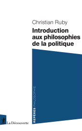 E-book, Introduction aux philosophies de la politique, ÉditionsLaDécouverte