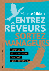 E-book, Entrez rêveurs, sortez manageurs, ÉditionsLaDécouverte