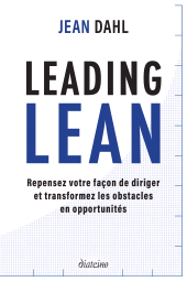 E-book, Leading Lean : Repensez votre façon de diriger et tranformez les obstacles en opportunités, Diateino