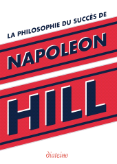 E-book, La Philosophie du succès de Napoleon Hill, Diateino