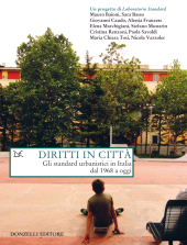 eBook, Diritti in città : gli standard urbanistici in Italian dal 1968 a oggi, Donzelli