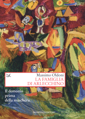 eBook, La famiglia di Arlecchino : il demonio prima della maschera, Donzelli Editore