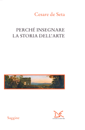 E-book, Perchè insegnare la storia dell'arte, De Seta, Cesare, 1941-, Donzelli