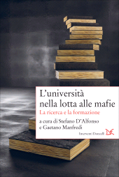 E-book, L'università nella lotta alle mafie : la ricerca e la formazione, Donzelli Editore