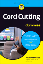 E-book, Cord Cutting For Dummies, For Dummies
