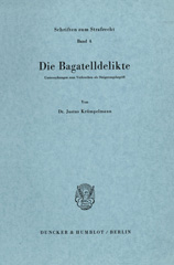 eBook, Die Bagatelldelikte. : Untersuchungen zum Verbrechen als Steigerungsbegriff., Duncker & Humblot