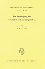 E-book, Die Beendigung des vorsätzlichen Begehungsdelikts., Duncker & Humblot