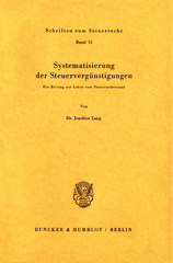 E-book, Systematisierung der Steuervergünstigungen. : Ein Beitrag zur Lehre vom Steuertatbestand., Lang, Joachim, Duncker & Humblot