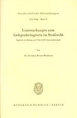 eBook, Untersuchungen zum Gelegenheitsgesetz im Strafrecht. : Zugleich ein Beitrag zu 316 a StGB (Autostraßenraub)., Duncker & Humblot