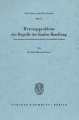 eBook, Wertungsprobleme des Begriffs der finalen Handlung : unter besonderer Berücksichtigung der Struktur des menschlichen Verhaltens., Duncker & Humblot