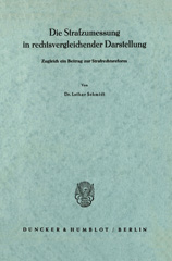 eBook, Die Strafzumessung in rechtsvergleichender Darstellung. : Zugleich ein Beitrag zur Strafrechtsreform., Duncker & Humblot