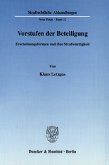 eBook, Vorstufen der Beteiligung. : Erscheinungsformen und ihre Strafwürdigkeit., Duncker & Humblot