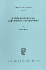 E-book, Ärztliche Arbeitsteilung und strafrechtliches Fahrlässigkeitsdelikt., Duncker & Humblot