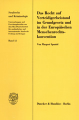 E-book, Das Recht auf Verteidigerbeistand im Grundgesetz und in der Europäischen Menschenrechtskonvention., Duncker & Humblot