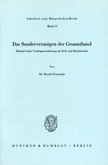 E-book, Das Sondervermögen der Gesamthand. : Beispiel einer Vermögenssonderung im Zivil- und Handelsrecht., Duncker & Humblot