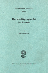 eBook, Das Züchtigungsrecht des Lehrers., Duncker & Humblot