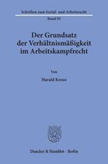 eBook, Der Grundsatz der Verhältnismäßigkeit im Arbeitskampfrecht., Duncker & Humblot