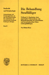 eBook, Die Behandlung Straffälliger. : Ergebnisse einer empirischen Untersuchung zum Behandlungserfolg bei jugendlichen und heranwachsenden Untersuchungshäftlingen., Duncker & Humblot