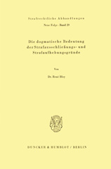 eBook, Die dogmatische Bedeutung der Strafausschließungs- und Strafaufhebungsgründe., Duncker & Humblot
