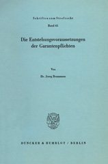 E-book, Die Entstehungsvoraussetzungen der Garantenpflichten., Duncker & Humblot