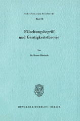 eBook, Fälschungsbegriff und Geistigkeitstheorie., Duncker & Humblot