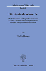 E-book, Die Staatenbeschwerde. : Das Verfahren vor der Vergleichskommission nach der Rassendiskriminierungskonvention im Lichte vorliegender Modellverfahren., Duncker & Humblot