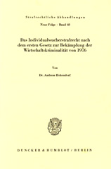 eBook, Das Individualwucherstrafrecht nach dem ersten Gesetz zur Bekämpfung der Wirtschaftskriminalität von 1976., Duncker & Humblot