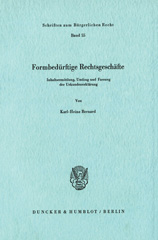 E-book, Formbedürftige Rechtsgeschäfte. : Inhaltsermittlung, Umfang und Fassung der Urkundenerklärung., Bernard, Karl-Heinz, Duncker & Humblot