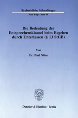eBook, Die Bedeutung der Entsprechensklausel beim Begehen durch Unterlassen (13 StGB)., Duncker & Humblot