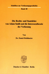 E-book, Die Rechts- und Staatslehre von Adam Smith und die Interessentheorie der Verfassung., Duncker & Humblot