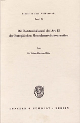 E-book, Die Notstandsklausel des Art. 15 der Europäischen Menschenrechtskonvention., Duncker & Humblot