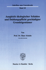 E-book, Ausgleich ökologischer Schäden und Duldungspflicht geschädigter Grundeigentümer., Duncker & Humblot
