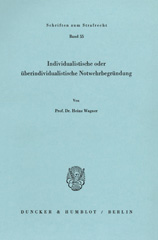 eBook, Individualistische oder überindividualistische Notwehrbegründung., Duncker & Humblot