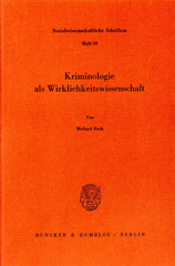 eBook, Kriminologie als Wirklichkeitswissenschaft., Bock, Michael, Duncker & Humblot