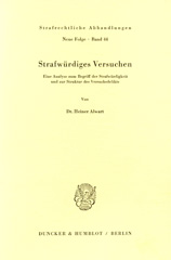 eBook, Strafwürdiges Versuchen. : Eine Analyse zum Begriff der Strafwürdigkeit und zur Struktur des Versuchsdelikts., Duncker & Humblot