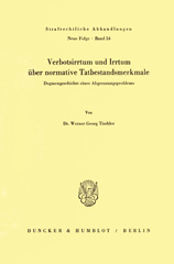 E-book, Verbotsirrtum und Irrtum über normative Tatbestandsmerkmale. : Dogmengeschichte eines Abgrenzungsproblems., Tischler, Werner Georg, Duncker & Humblot