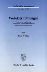 eBook, Vorfeldermittlungen. : Probleme der Legalisierung "vorbeugender Verbrechensbekämpfung" aus strafprozeßrechtlicher Sicht., Duncker & Humblot