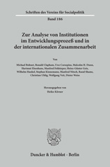 eBook, Zur Analyse von Institutionen im Entwicklungsprozeß und in der internationalen Zusammenarbeit., Duncker & Humblot